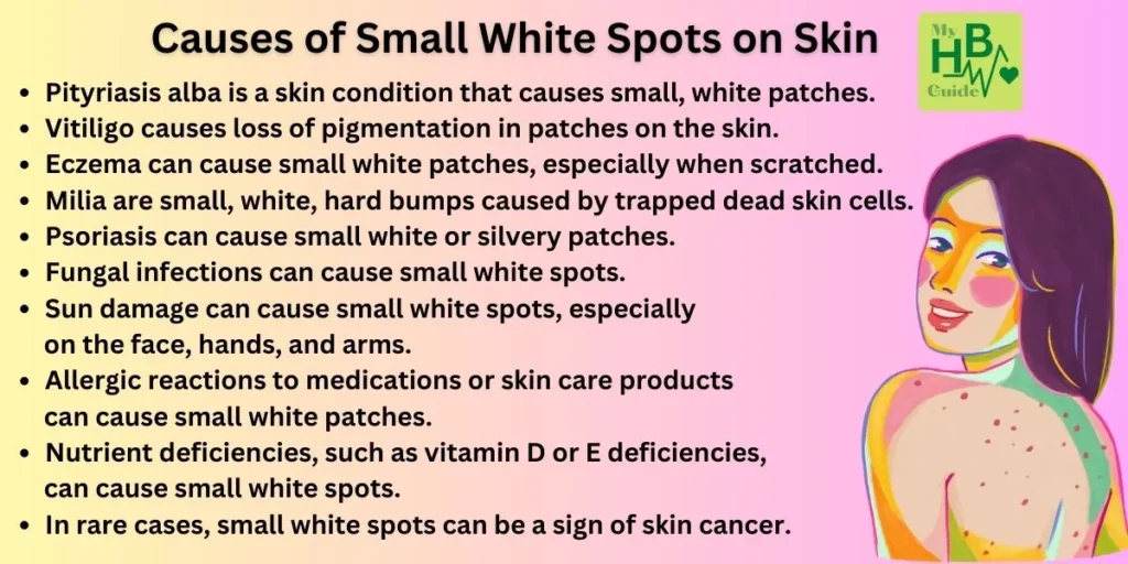 Causes of Small White Spots on Skin
