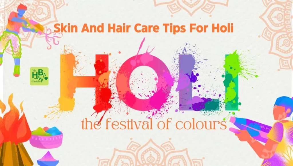 Skin And Hair Care Tips For Holi