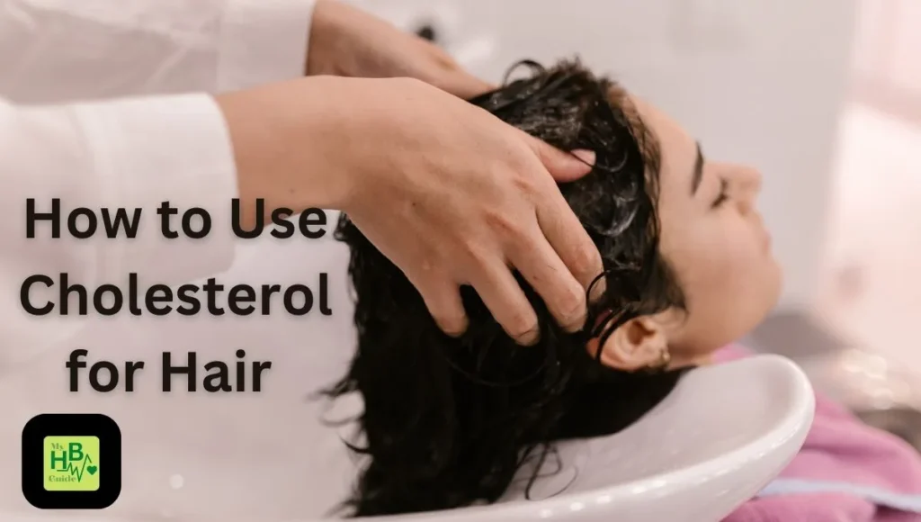 How to Use Cholesterol for Hair 