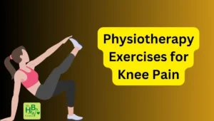 Physiotherapy Exercises for Knee Pain