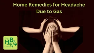 Home Remedies for Headache Due to Gas