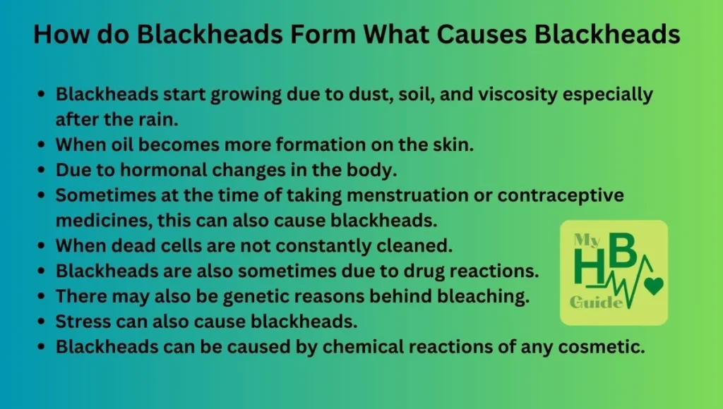 How do Blackheads Form What Causes Blackheads